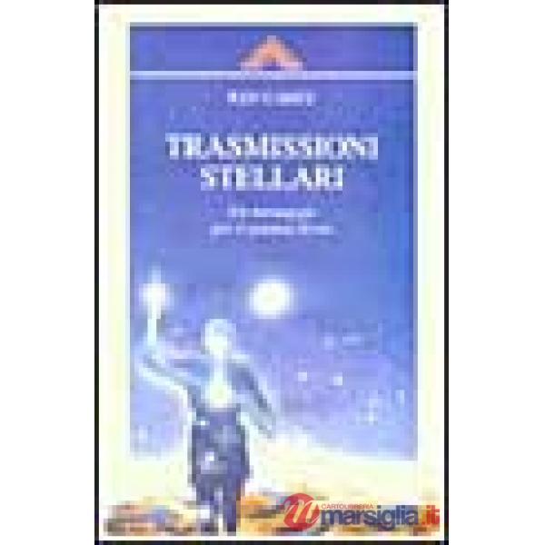 Trasmissioni stellari. Un messaggio per il pianeta terra