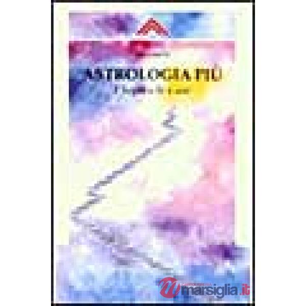 Astrologia più. I segni e le case