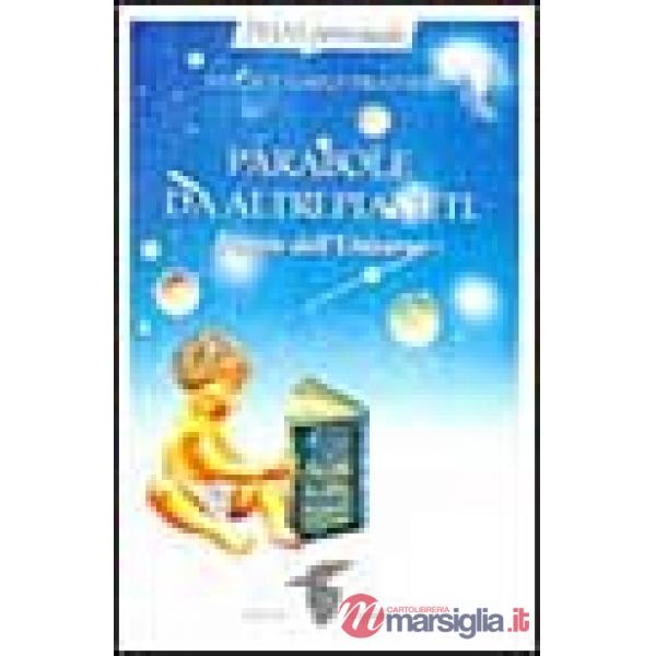 Parabole da altri pianeti. Favole dell'universo