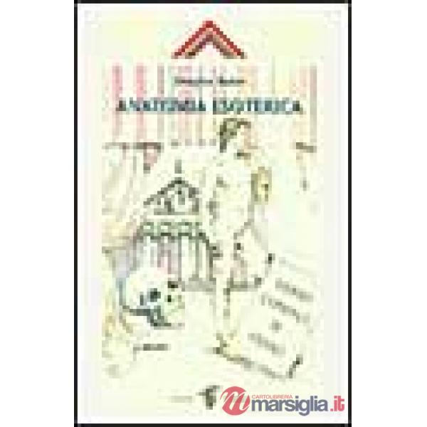 Anatomia esoterica. Vol. 1