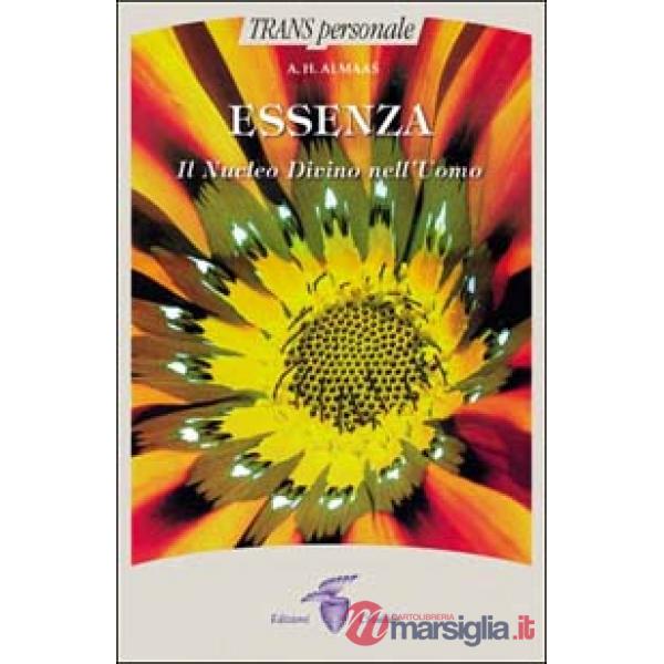 Essenza. Il nucleo divino nell'uomo