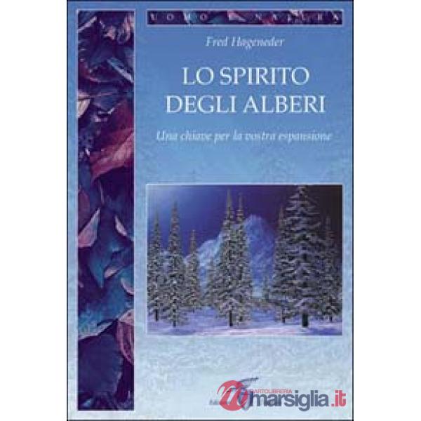Spirito degli alberi. Una chiave per la vostra espansione (Lo)