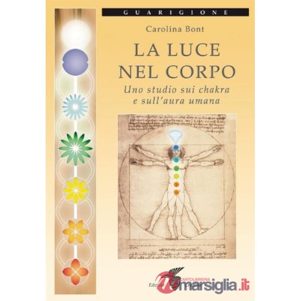 Luce nel corpo (La)