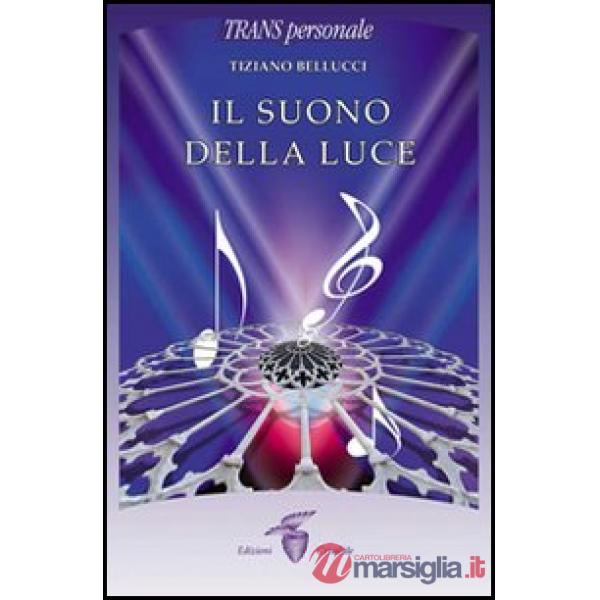 Suono della luce (Il)