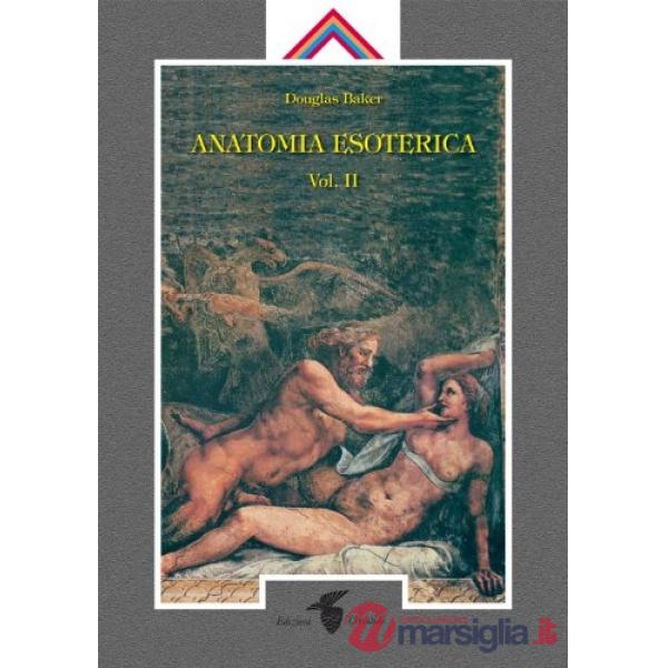 Anatomia esoterica. Vol. 2