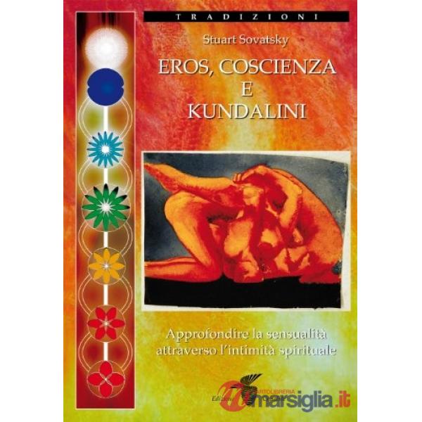 Eros, coscienza e kundalini