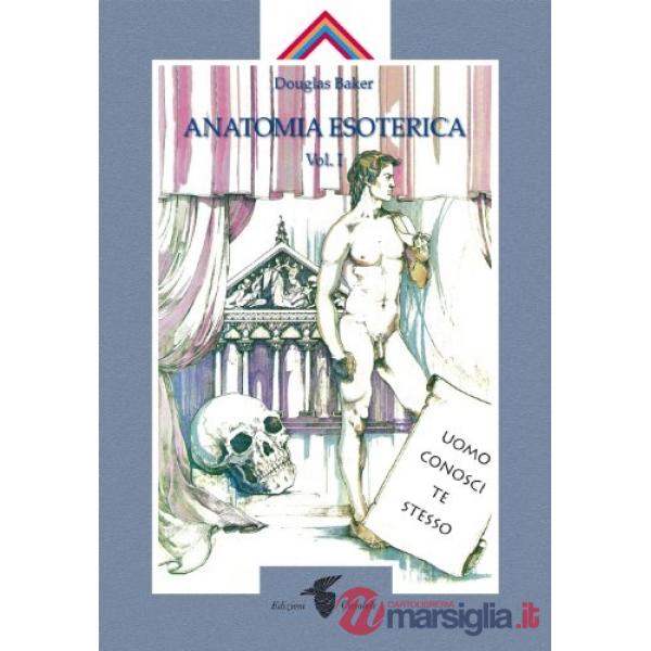 Anatomia esoterica. Vol. 1