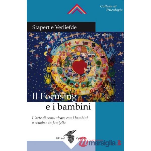 Focusing e i bambini (Il)