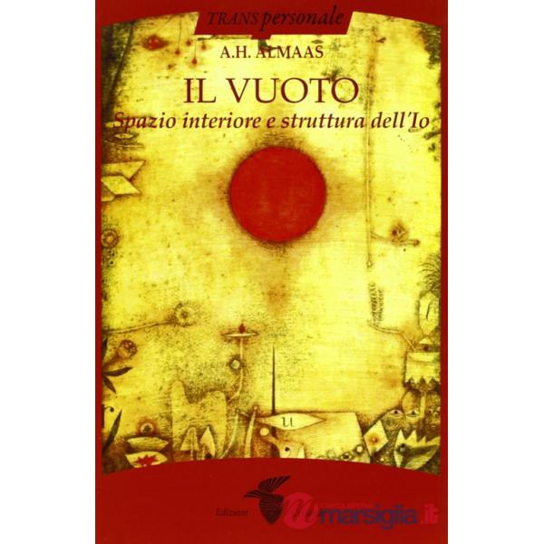 Vuoto. Spazio interiore e struttura dell'Io (Il)