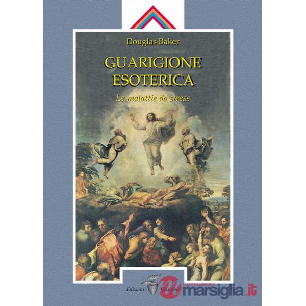 Guarigione esoterica. I disturbi da stress