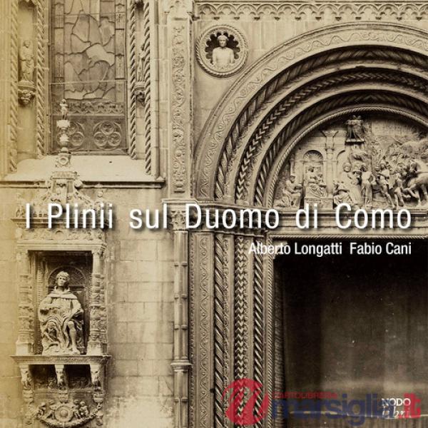 Plinii sul Duomo di Como. Episodi di storia della cultura (I)