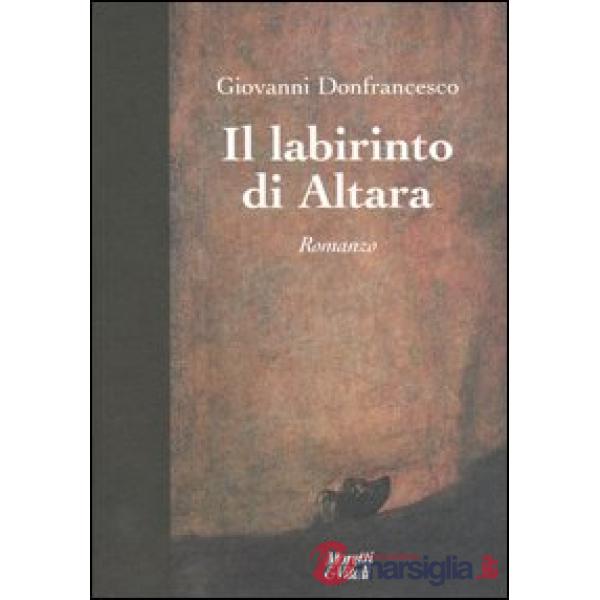 Labirinto di Altara (Il)
