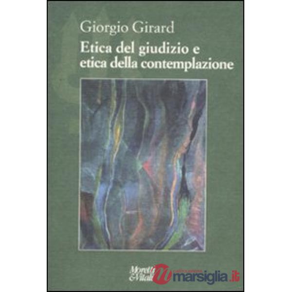 Etica del giudizio e etica della contemplazione. L'economia si regge sull'ignoranza?