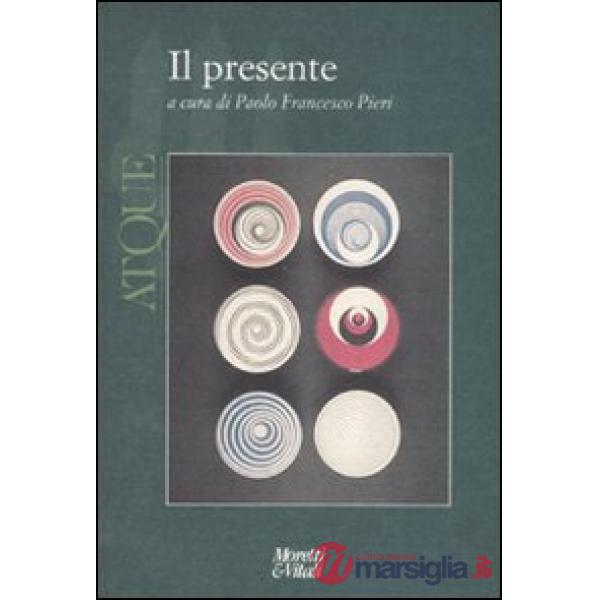 Atque. Il presente