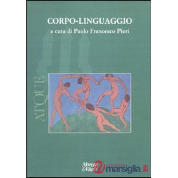 Atque. Corpo-linguaggio
