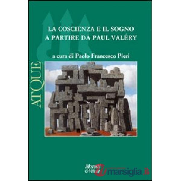 Atque. La coscienza e il sogno a partire da Paul Valèry