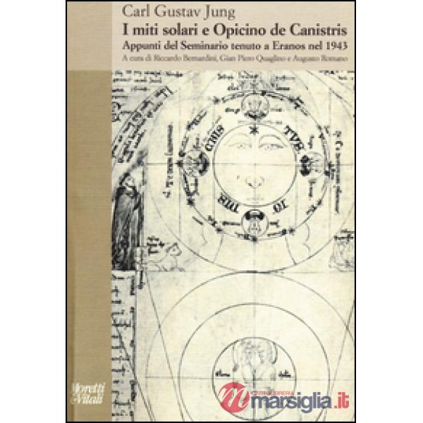 Miti solari e Opicino de Canistris. Appunti del seminario tenuto a Eranos nel 19
