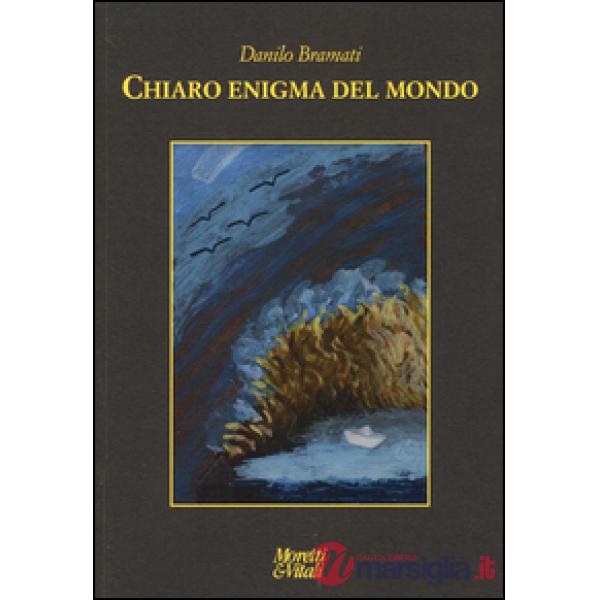 Chiaro enigma del mondo