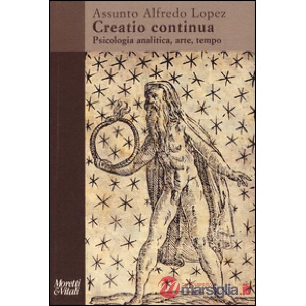 Creatio continua. Psicologia analitica, arte, tempo