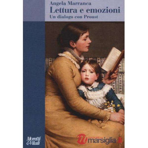 Lettura e emozioni. Un dialogo con Proust