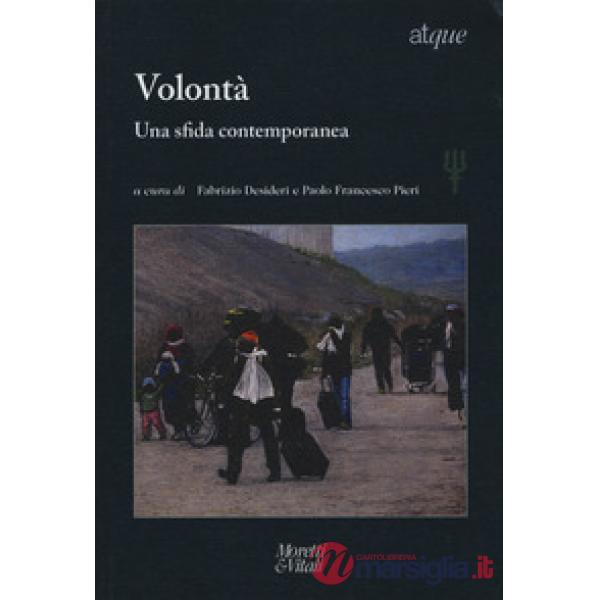 Atque. Volontà. Una sfida contemporanea