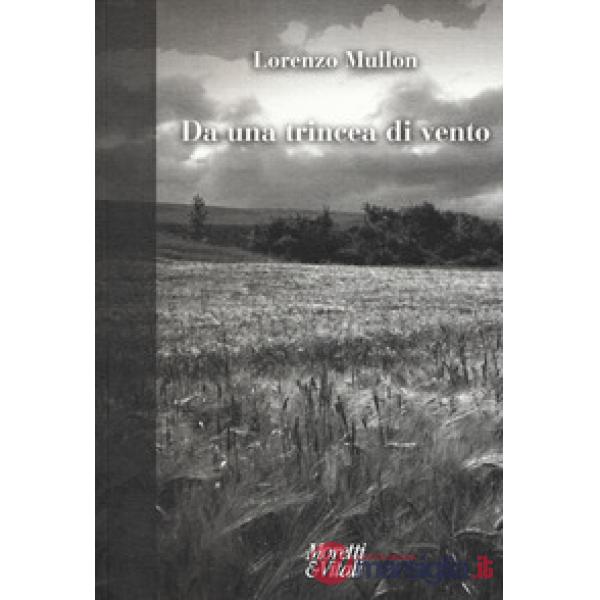 Da una trincea di vento