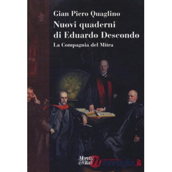 Nuovi quaderni di Eduardo Descondo. La Compagnia del Mitra