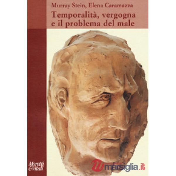 Temporalità, vergogna e il problema del male