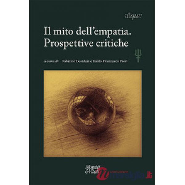 Atque. Il mito dell'empatia. Prospettive critiche