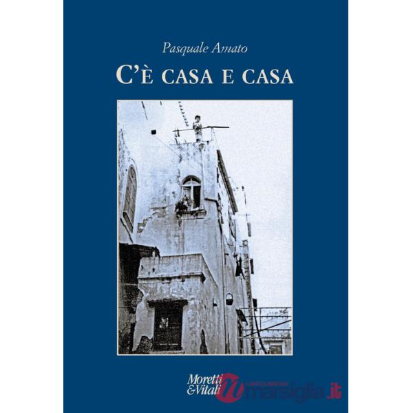 C'è casa e casa