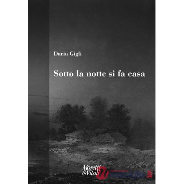 Sotto la notte si fa casa