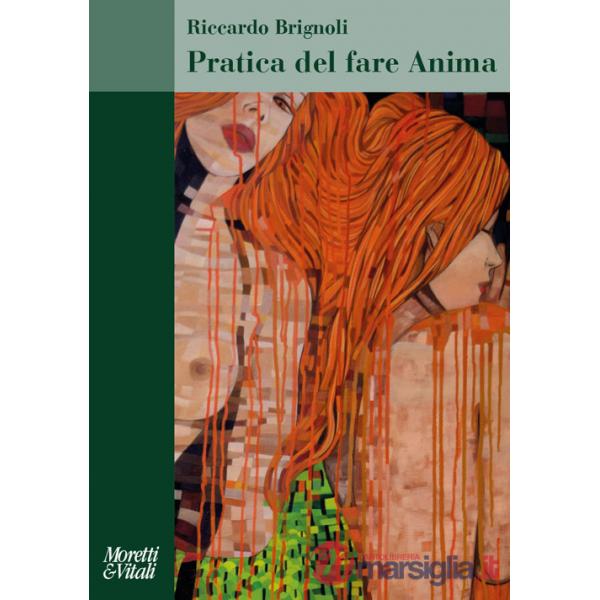Pratica del fare anima