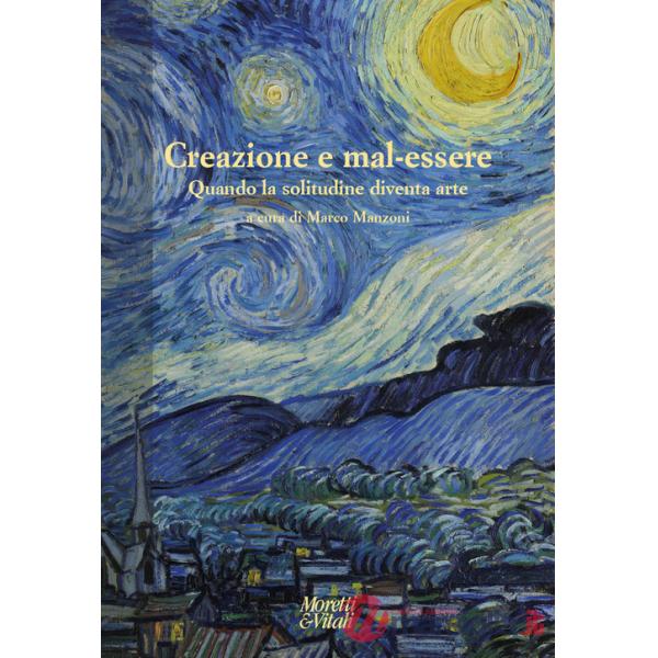 Creazione e mal-essere. Quando la solitudine diventa arte