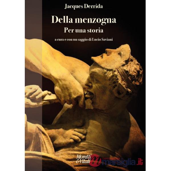 Della menzogna. Per una storia