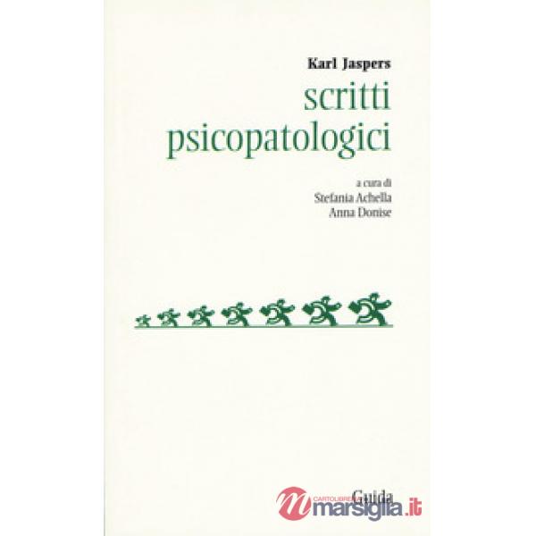 Scritti psicopatologici