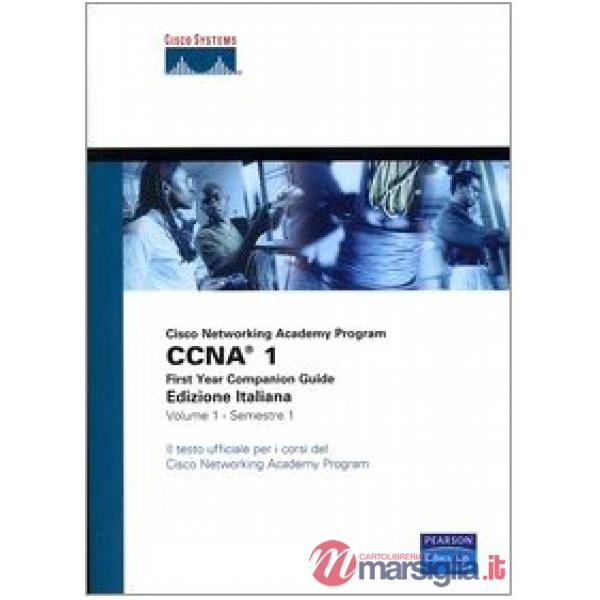 CCNA. Cisco Networking Academy Program. First year companion guide. Con CD-ROM. 