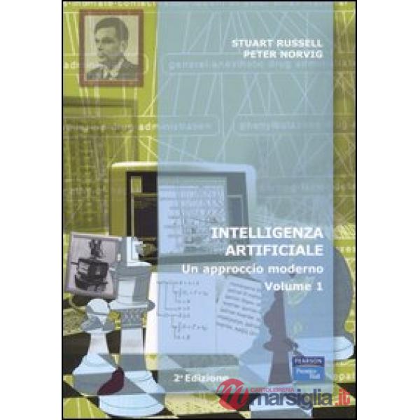 Intelligenza artificiale. Un approccio moderno. Vol. 1