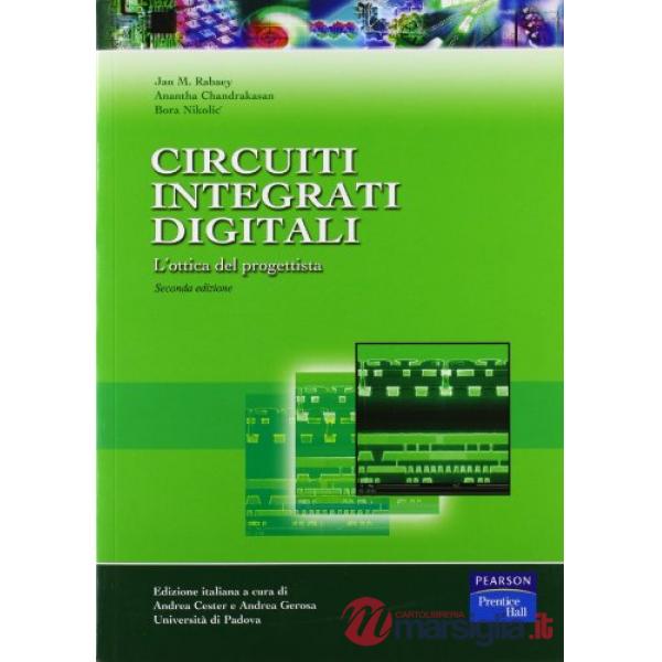 Circuiti integrati digitali. L'ottica del progettista