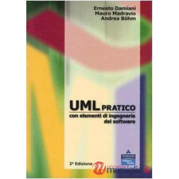 UML pratico con elementi di ingegneria del software