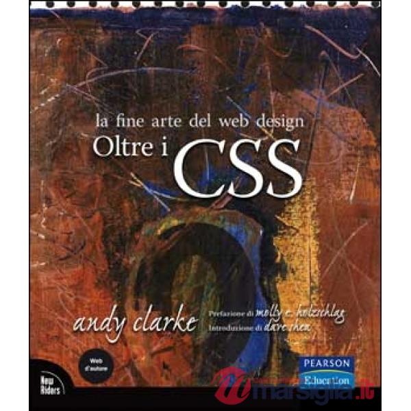 OLTRE I CSS. LA SOTTILE ARTE DEL WEB DESIGN