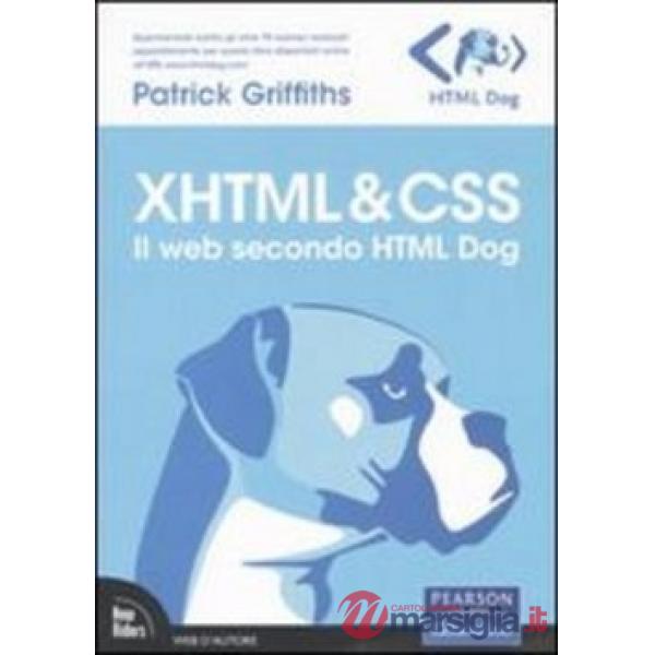 XHTML & CSS. IL WEB SECONDO HTML DOG