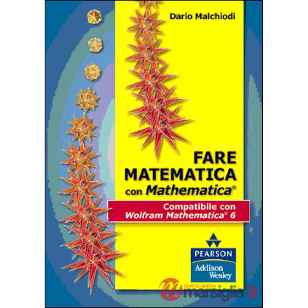 FARE MATEMATICA CON MATHEMATICA