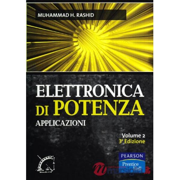 ELETTRONICA DI POTENZA. APPLICAZIONI. VOL. 2