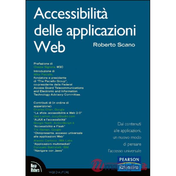 Accessibilità delle applicazioni web. Dai contenuti alle applicazioni, un nuovo 