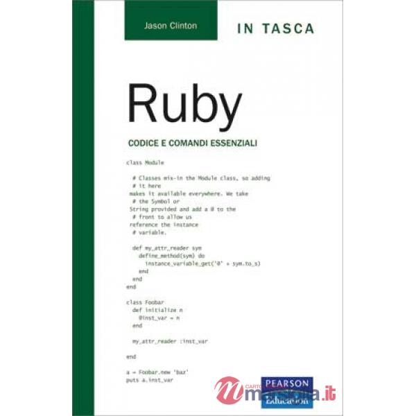 Ruby. Codice e comandi essenziali