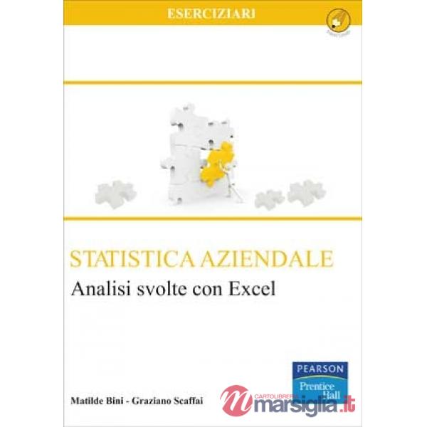 Statistica aziendale. Analisi svolte con Excel
