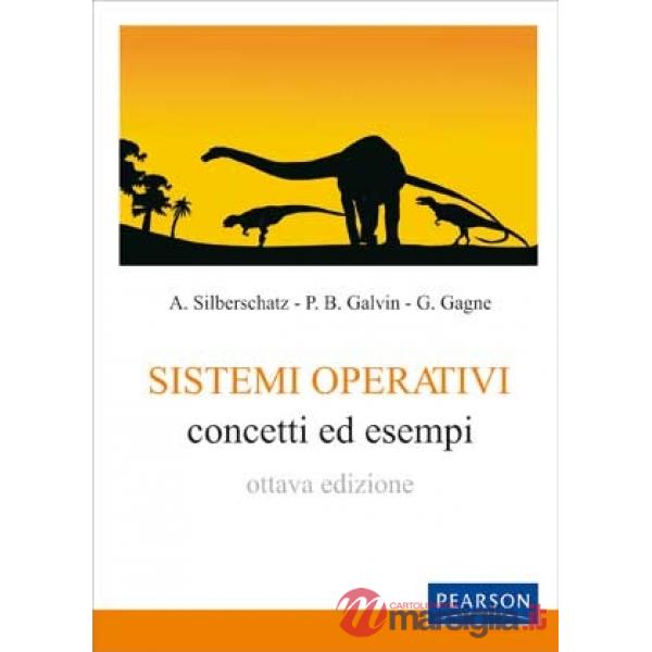 Sistemi operativi. Concetti ed esempi