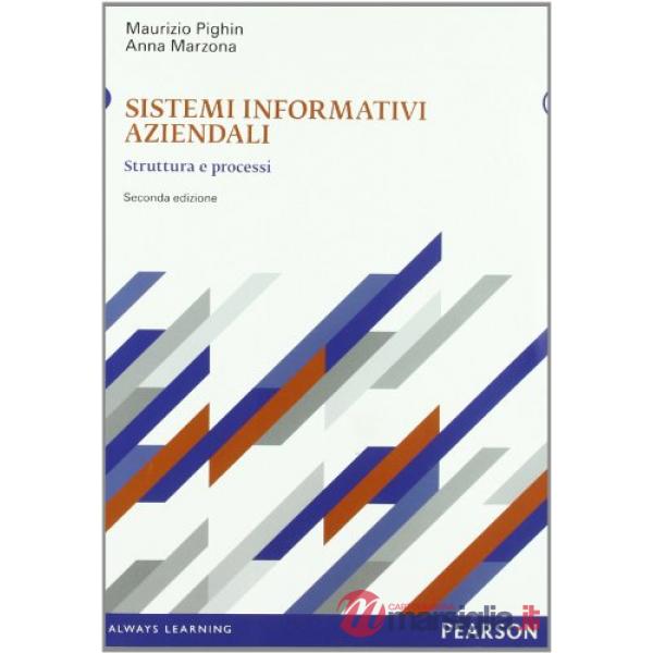Sistemi informativi aziendali. Struttura e processi