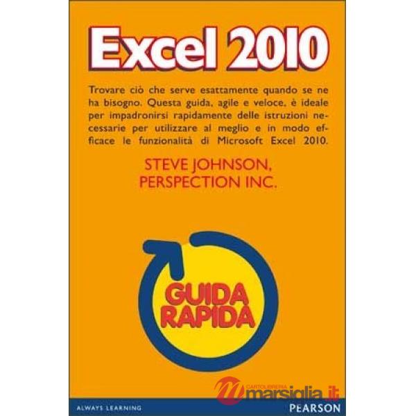 Excel 2010. Guida rapida