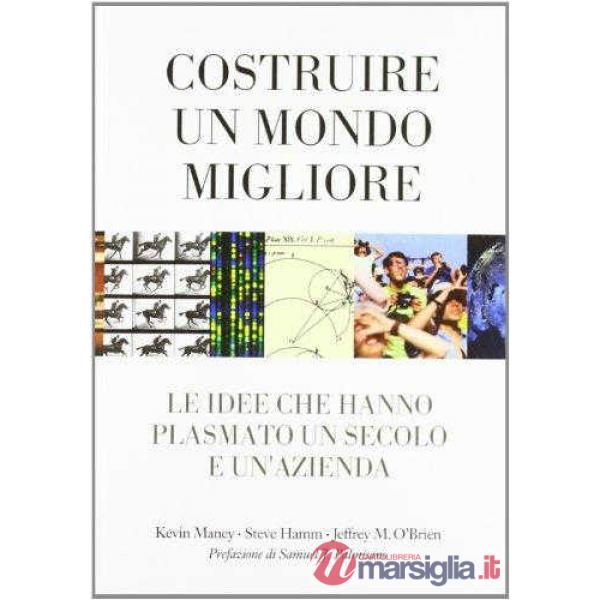 COSTRUIRE UN MONDO MIGLIORE